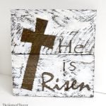 He is Risen Wood Plaque