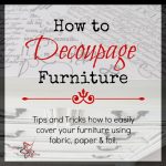 How to Decoupage Furniture 