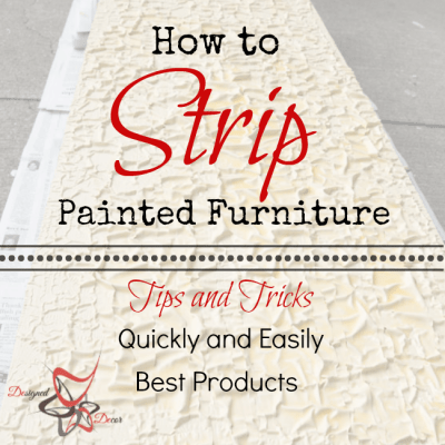 How to Strip Painted Furniture!