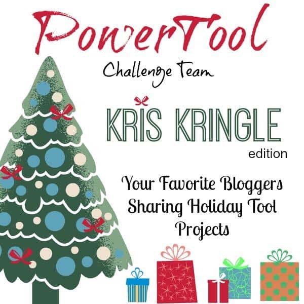 Power Tool Challenge Team Holiday edition