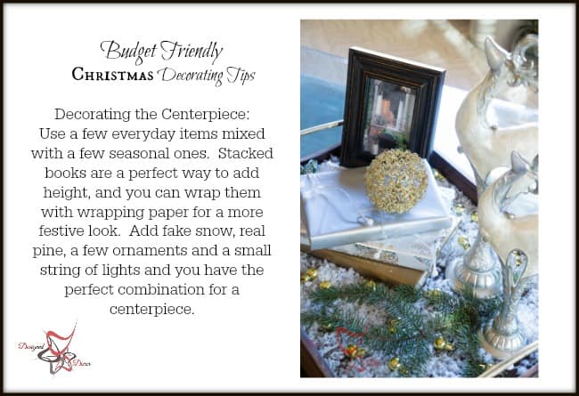 Centerpiece Christmas Decorating tips on a budget