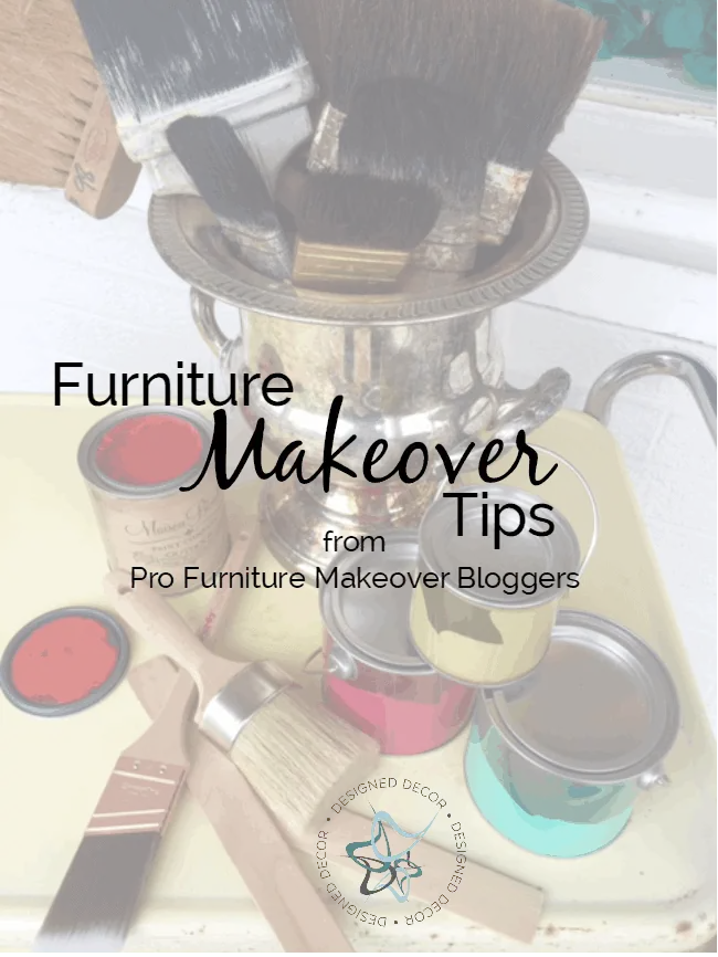 Furniture- Makeover- Tips- painted- furniture-www.designeddecor.com Furniture Makeover Tips