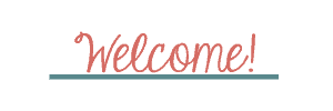 welcome