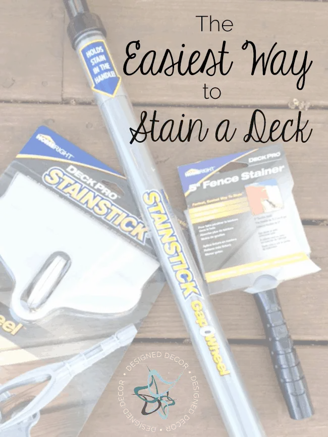 The easiest way to stain a deck- HomeRight-StainStick-www.designeddecor.com The easiest way to stain a deck