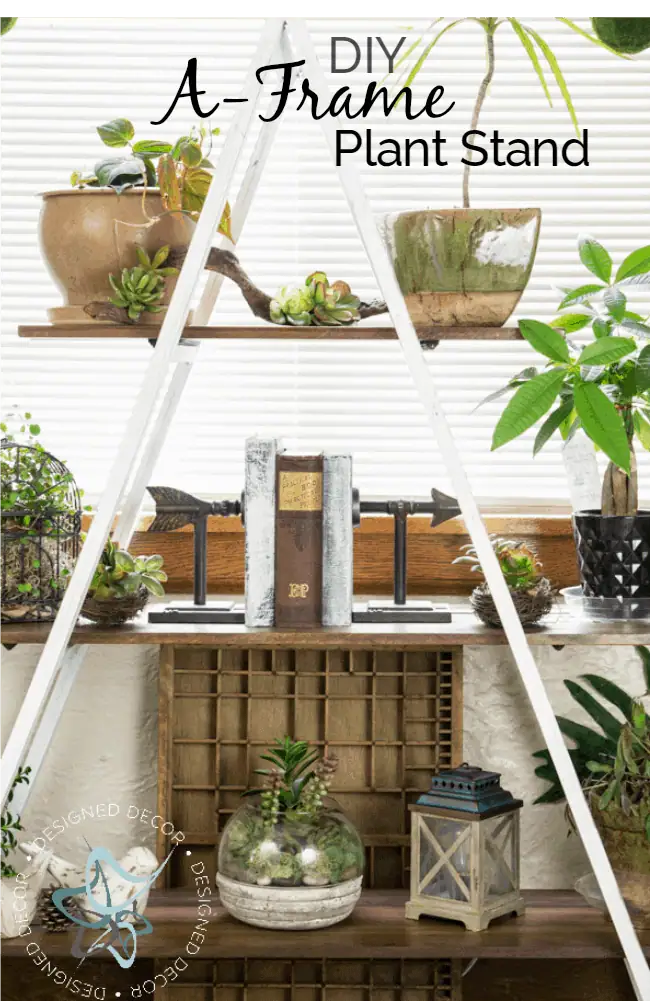 How to build a diy-a-frame-plant-stand using left over wood. - www.designeddecor.com diy-a-frame-plant-stand