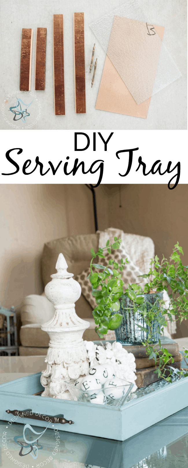 Diy - Serving Tray- Designed Decor