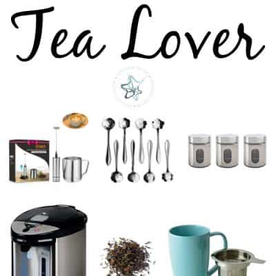 6 Perfect Gifts for a Tea Lover!