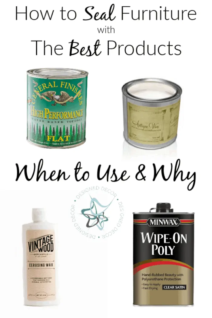 How to Seal Furniture- Best Furniture Top Coats- DesignedDecor graphic how to seal painted furniture