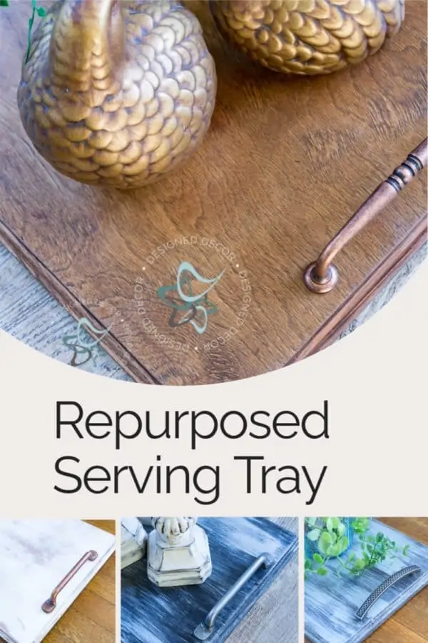 repurposed-desk-serving-tray-DesignedDecor graphic of different images of repurposed serving trays