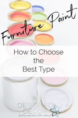 Furniture Paint Types-How to choose the best type - Designed Decor