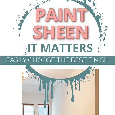 Helpful paint sheen guide for picking a perfect finish