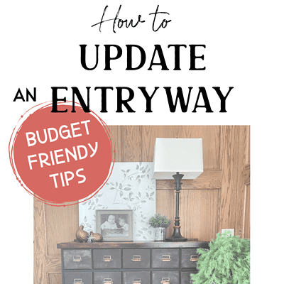 Inexpensive ways to update an entryway on a budget